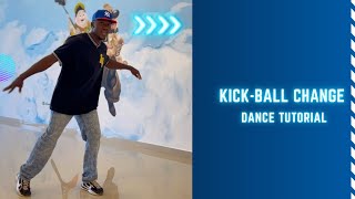 How to do the KickBall Change  HipHop Dance Tutorial [upl. by Clerk]