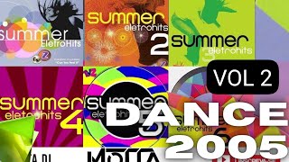 Dance anos 2000 SUMMER ELETROHITS VOL2SET MIX DAS ANTIGAS DANCE ANTIGO20002005MELHORENOSTALGIA [upl. by Anirdua]