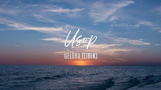 USOP  GELORA LIRIK [upl. by Cirillo441]