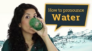 Pronouncing water I American English Pronunciation [upl. by Ramedlab]