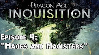 Dragon Age Inquisition  Episode 4 TV Series [upl. by Alius]