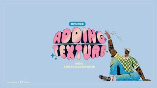 Adding Texture with Adobe Illustrator  Adobe Creative Cloud [upl. by Joyce161]