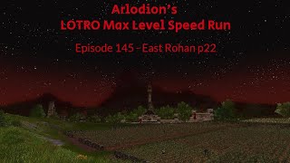 LOTRO  Max Level Speedrun  Episode 145  East Rohan p22 [upl. by Antone]