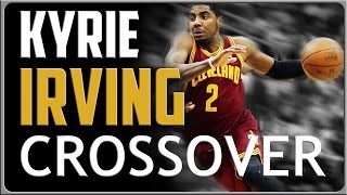 Kyrie Irving Crossover Basketball Moves [upl. by Rodama]