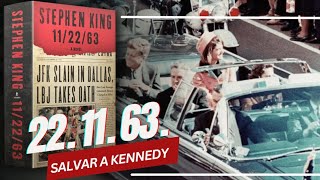 RESEÑA  221163 Stephen King  viajes en el tiempo [upl. by Fogarty39]