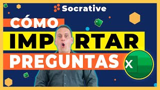 Cómo IMPORTAR PREGUNTAS a SOCRATIVE desde PLANTILLA de EXCEL 2023 ❙ Herramientas de gamificación [upl. by Antonino]