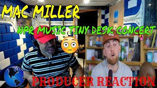 Mac Miller NPR Music Tiny Desk Concert  Producer Reaction [upl. by Lucy]