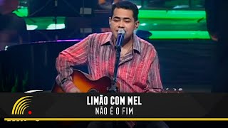 Limão com Mel  Não é o Fim  Acústico in Concert [upl. by Ahsima]