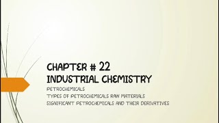 Petrochemicals and Their Types  industrial chemistry chap 22 Federal Board [upl. by Evot77]