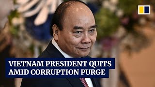 Vietnamese president Nguyen Xuan Phuc resigns amid major anticorruption purge [upl. by West]