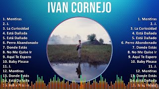 Ivan Cornejo 2024 MIX Grandes Exitos  Mentiras J La Curiosidad Está Dañada [upl. by Rehpotsrik]