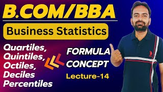 Quartiles Quintiles Octiles Deciles and Percentiles Formulas  Business Statistics Lecture14 [upl. by Ainosal]