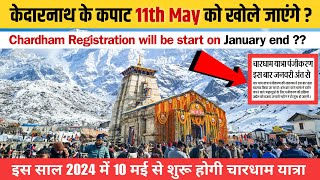 Kedarnath Yatra 2024 Opening Date  Chardham Yatra 2024 Latest Registration update  Package [upl. by Nord]