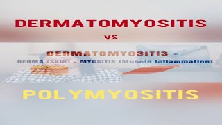 Dermatomyositis vs Polymyositis  What is the difference dermatomyositis polymyositis [upl. by Adon]