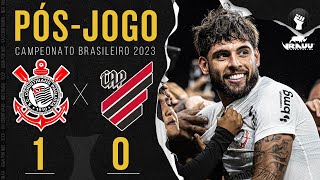 Corinthians 1x0 AthleticoPR 🔴 PÓSJOGO  31ª Rodada  Campeonato Brasileiro 2023 [upl. by Anora]