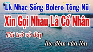 Karaoke Liên Khúc Nhạc Sống Bolero Tone Nữ  Xin Gọi Nhau Là Cố Nhân  Nỗi Buồn Hoa Phượng [upl. by Hanleigh393]