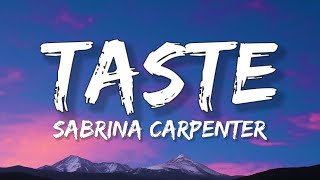 Sabrina Carpenter  Taste Lyrics [upl. by Lou]