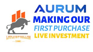 AURUM  MAKING OUR FIRST PURCHASE  LIVE INVESTMENT 270924 [upl. by Ahsielat]