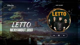 LETTO  Menyambut Janji Lirik [upl. by Amrita]