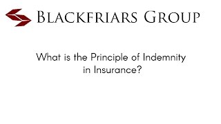 What is the principle of indemnity in insurance [upl. by Janela425]