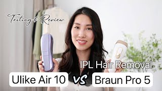 Ulike Air 10 vs Braun Pro 5  IPL Hair Removal Testing amp Review  Chris Han [upl. by Llerraf]