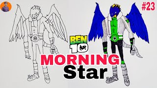 How to draw MORNINGStar BEN 10 Aliens Drawingartbydheeraj ben10 [upl. by Neetsirk896]