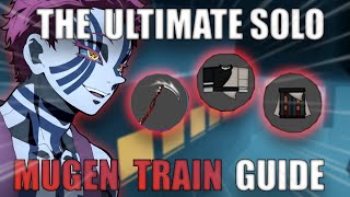 THE ULTIMATE SOLO MUGEN TRAIN RAID GUIDE Project Slayers [upl. by Bekah]