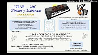 1143  ¡OH DIOS DE SANTIDAD [upl. by Jephum]