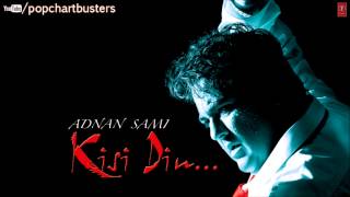 ☞ Aye Khuda Full Song  Kisi Din  Adnan Sami Hit Album Songs [upl. by Essenaj]