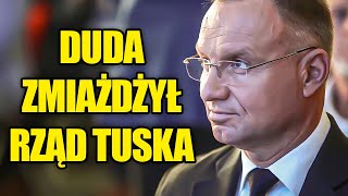 MOCNA przemowa Andrzeja Dudy Zmasakrował rząd Tuska [upl. by Adnilreb]