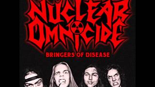 Nuclear Omnicide  quotBringer of Diseasequot Bringers Of Disease EP 2014 [upl. by Brigg237]