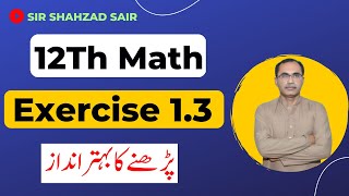 FSC Math Part 2 Chapter 1  Exercise 13 Functions and Limits  12Th Class Math [upl. by Iznil]