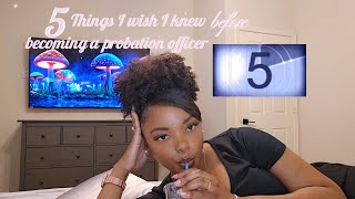 What I Wish I Knew BEFORE Becoming A Probation Officer 🚨 [upl. by Olotrab314]