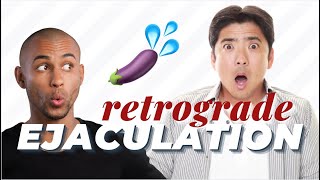 Retrograde Ejaculation vs Non Ejaculatory Orgasms [upl. by Nahttam]