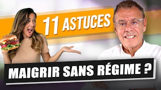 11 ASTUCES FACILES POUR MAIGRIR SANS RÉGIME [upl. by Molloy]