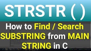 STRSTR Function in C Programming  How to Find Substring in String  Learn Programming Yourself [upl. by Iru711]