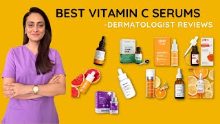 Best Vitamin C serums  Dry Oily Combination Sensitive skin  Review  Dermatologist [upl. by Kessia]