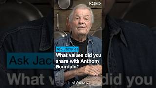 Jacques Pépin and Anthony Bourdains Special Friendship  KQED Ask Jacques [upl. by Violette2]