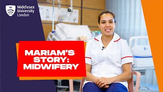 Midwifery at Middlesex University  Mariams Story [upl. by Lap923]