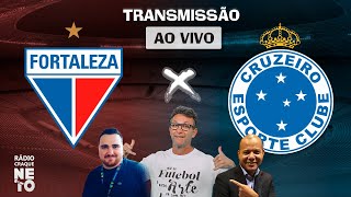 Fortaleza x Cruzeiro  AO VIVO  Campeonato Brasileiro 2023  Rádio Craque Neto [upl. by Lerej278]