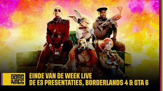 EvdWL over de E3 presentaties Days Gone Borderlands 4 amp GTA 6 [upl. by Koblick492]