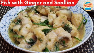 Patin Recipe Ginger Scallion Fish  Fish in Ginger and Spring Onion Sauce [upl. by Ninehc]