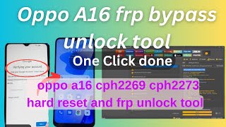 oppo a16 frp unlock tool  Oppo A16 Frp Bypass CPH2269 How to unlock Oppo A16A16eA16K FRP [upl. by Tsan254]