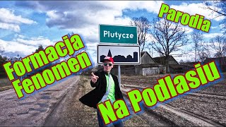 PLAYBOYS  MOJA TWOJA PARODIA Formacja Fenomen  Na Podlasiu [upl. by Enel260]