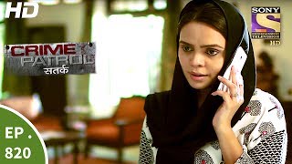 Crime Patrol  क्राइम पेट्रोल सतर्क  Ep 820  Case 41  2017  23rd Jun 2017 [upl. by Apul290]