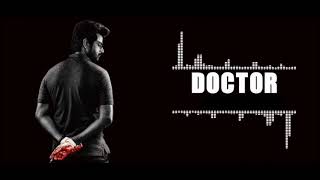 Doctor movie SK bgm l CRAZY EDITS TAMIL [upl. by Susy]