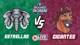 ROUND ROBIN ESTRELLAS VS GIGANTES  2 DE ENERO 2024 [upl. by Pyotr503]