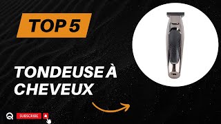 Top 5 Meilleure Tondeuse à Cheveux 2024 [upl. by Luci]