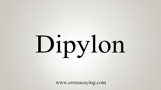 How To Say Dipylon [upl. by Airemahs]