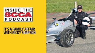 Inside the SCCA  Its a Family Affair with Ricky Simpson [upl. by Feodora]